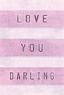 Love You Darling by Tom Frazier
